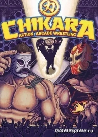 CHIKARA: Action Arcade Wrestling