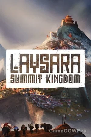 Laysara: Summit Kingdom